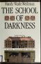 [John Thunstone 03] • The School of Darkness